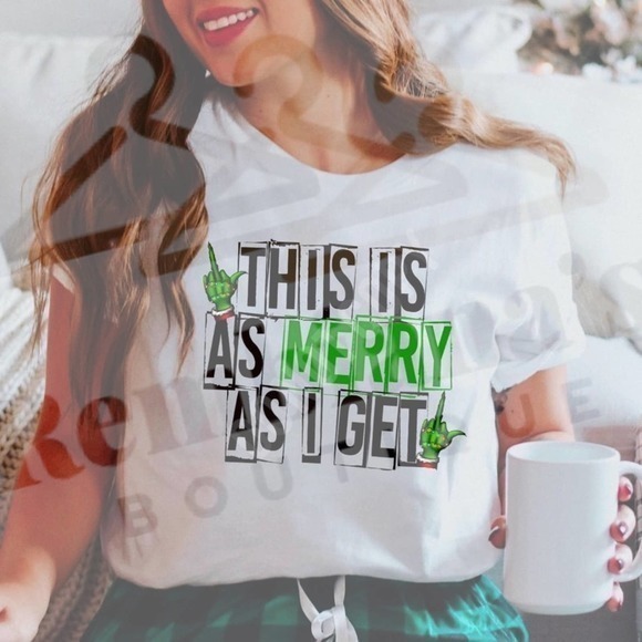 This is as merry as I get graphic T-shirt unisex sizing‎ - Picture 1 of 4